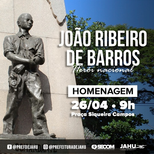 HOMENAGEM A JOÃO RIBEIRO DE BARROS: JAHU CELEBRA OS 97 ANOS DA TRAVESSIA HISTÓRICA