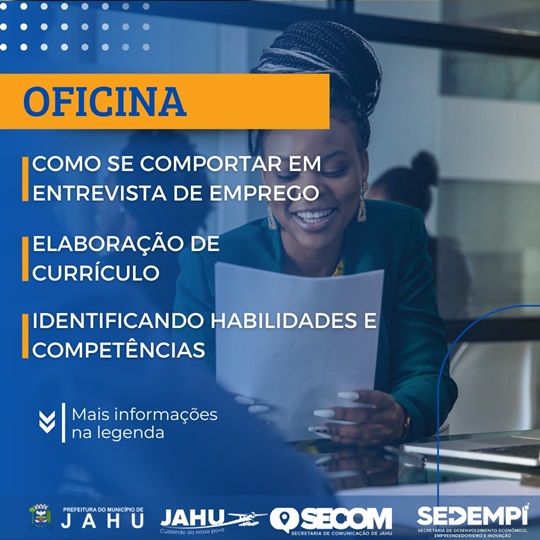 PREFEITURA OFERECE NOVA OFICINA GRATUITA COM DICAS SOBRE COMO SE COMPORTAR EM ENTREVISTAS DE EMPREGO