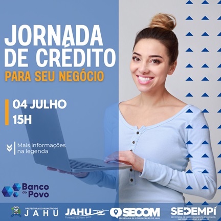 Empreendedores de Jaú: Jornada de Crédito do Banco do Povo traz orientação gratuita