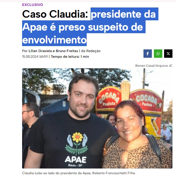 JC de Bauru traz novidade no ‘Caso Claudia’: presidente da APAE é preso suspeito de envolvimento