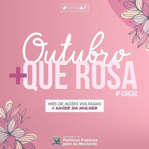 Convite lançamento quarta edição do ‘Outubro + Que Rosa’: nesta quarta-feira