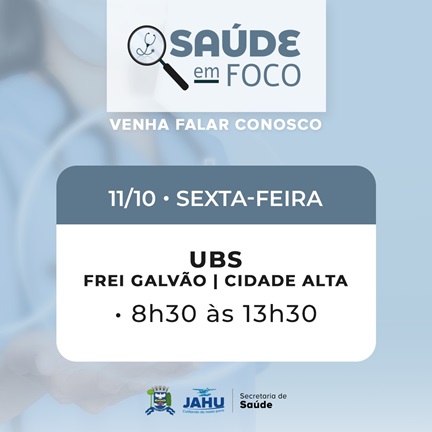 SAÚDE EM FOCO – FREI GALVÃO | CIDADE ALTA