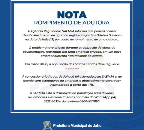 Saemja divulga nota sobre falta de água em vários bairros: empresa rompeu adutora