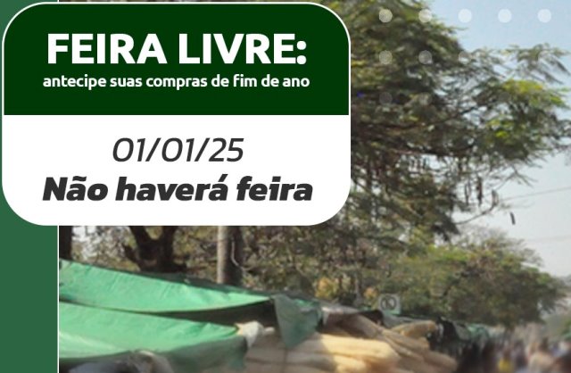 Feira livre: “Varejão” não vai funcionar no feriado de Ano Novo