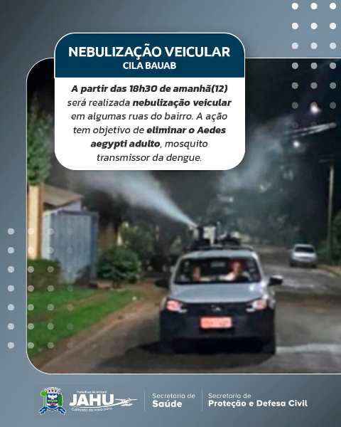 COMBATE À DENGUE: PREFEITURA INFORMA BAIRRO QUE VAI FAZER NEBULIZAÇÃO VEICULAR NESTA QUARTA-FEIRA