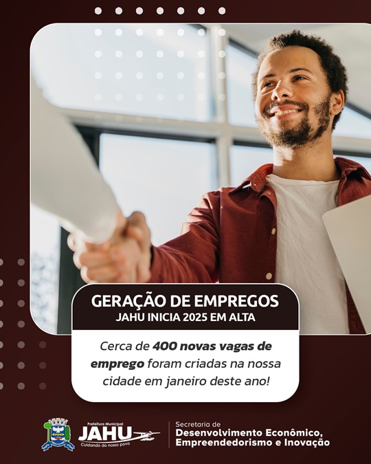 Cerca de 400 novas vagas de emprego foram criadas em Jaú em janeiro