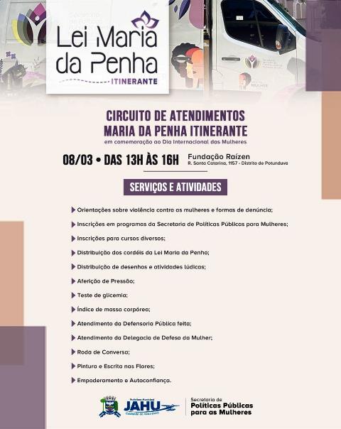 CIRCUITO LEI MARIA DA PENHA ITINERANTE CHEGA A POTUNDUVA NESTE DIA DA MULHER