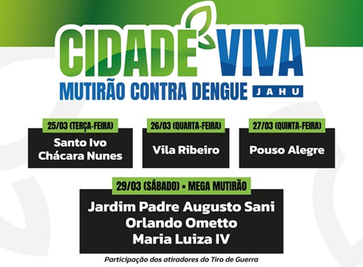 MUTIRÃO CONTRA A DENGUE VAI PERCORRER 7 BAIRROS EM UMA SEMANA COM AJUDA ATIRADORES DO TG