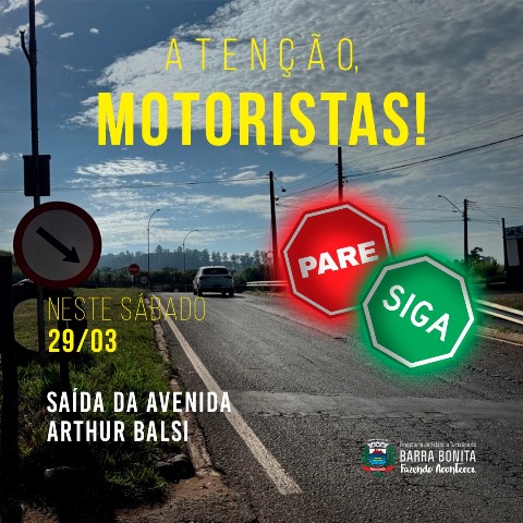ATENÇÃO: SISTEMA “PARE E SIGA” NA SP-255 NA ENTRADA DE BARRA BONITA NESTE SÁBADO