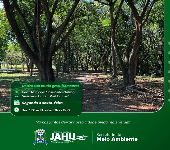 Estudo do IBGE aponta que Jaú é uma das cidades com melhor arborização: Prefeitura oferece mudas de graça no Horto