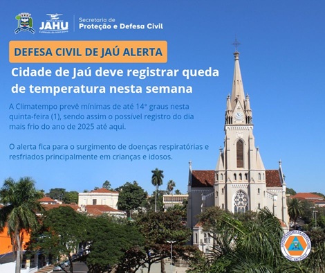 Defesa Civil de Jaú alerta para queda acentuada de temperatura nesta quinta-feira