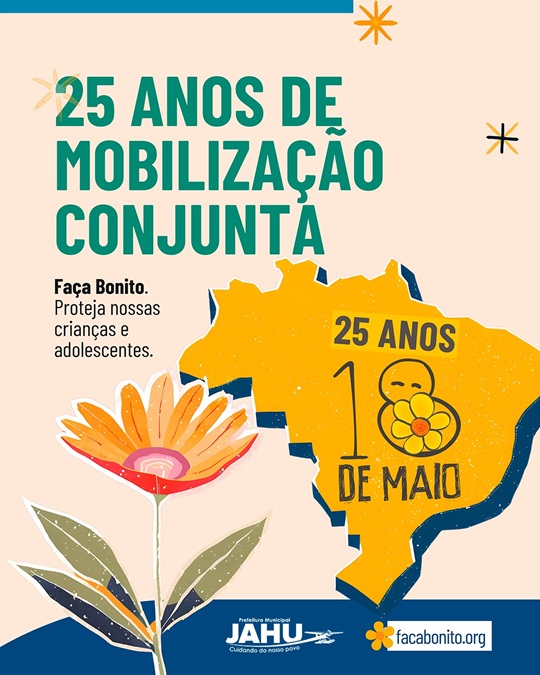18 de Maio: Jaú reforça alerta no Dia Nacional de Combate ao Abuso e à Exploração Sexual de Crianças e Adolescentes