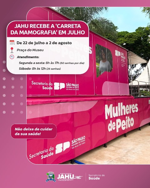 Carreta da Mamografia retorna a Jahu com exames gratuitos a partir de 22 de julho