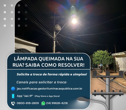 Moradores de Jaú já podem solicitar troca de lâmpadas de LED queimadas pela internet, telefone ou aplicativo