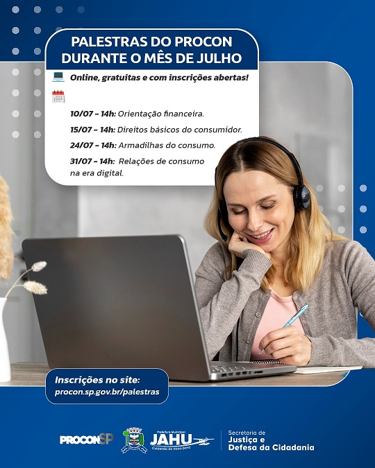 Procon-SP promove série de palestras online e gratuitas durante o mês de julho com foco na educação do consumidor