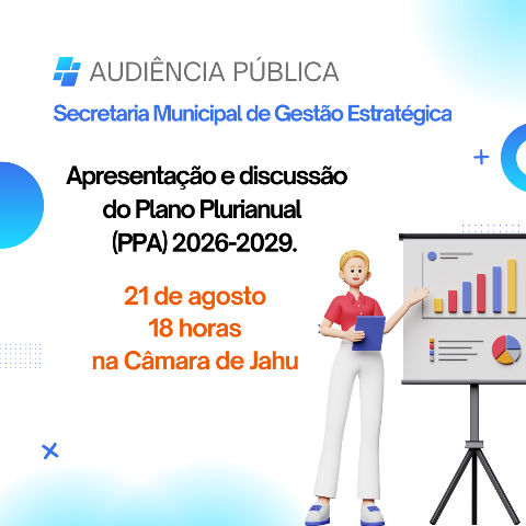 Jaú vai discutir planejamento da cidade para os próximos 4 anos em audiência pública