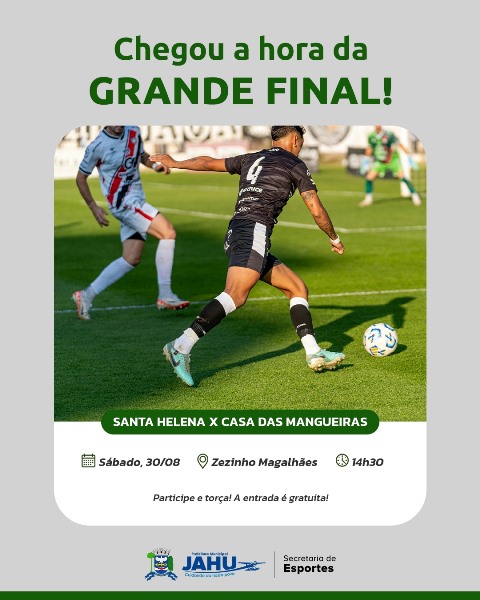 SANTA HELENA E CASA DAS MANGUEIRAS DECIDEM O CAMPEONATO JAUENSE DE FUTEBOL