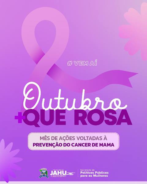 Mais que Rosa: Jaú tem mês sobre o tema, com cuidado, informação e prevenção à saúde da mulher