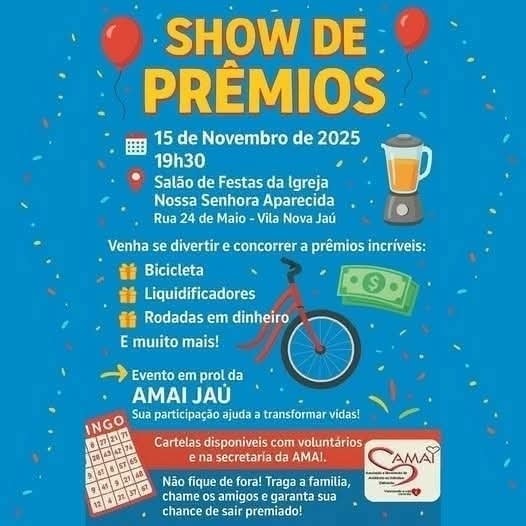 Está chegando a hora: grande Show de Prêmios em prol da AMAI Jaú no dia 15 de novembro