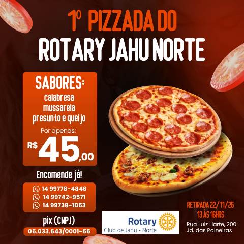 Rotary Jahu-Norte promove 1ª Pizzada Solidária em prol de instituições assistenciais da cidade
