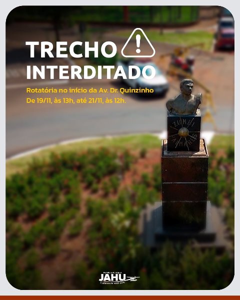ROTATÓRIA DA AVENIDA DR. QUINZINHO SERÁ INTERDITADA PARA PREPARATIVOS DO ATO CÍVICO EM HOMENAGEM A ZUMBI