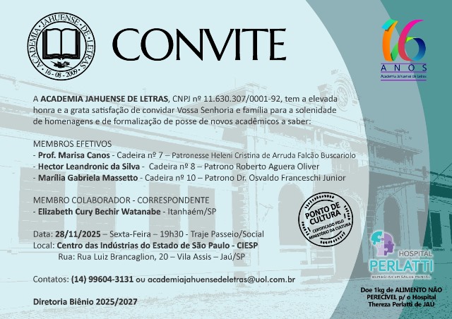 ACADEMIA JAHUENSE DE LETRAS CELEBRA 16 ANOS COM SOLENIDADE DE POSSE NO CIESP/JAÚ