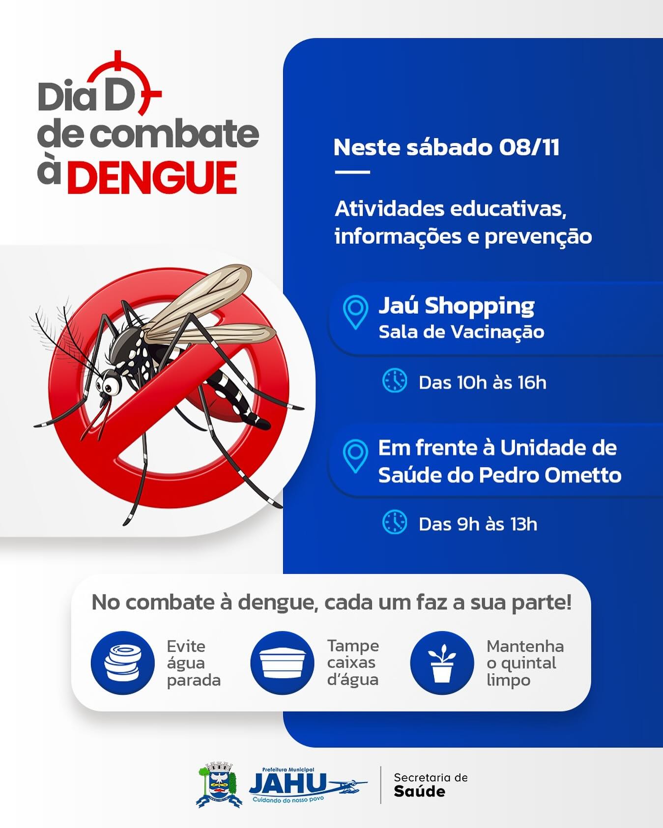 Jaú tem Dia D de Combate à Dengue neste sábado, inclusive no Jaú Shopping