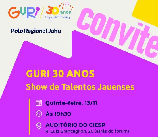 SHOW DE TALENTOS JAUENSES CELEBRA OS 30 ANOS DO PROJETO GURI