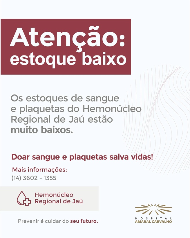 Hemonúcleo Regional de Jaú faz apelo urgente por doadores de sangue e plaquetas