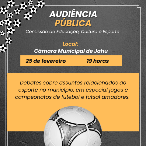 Câmara Municipal de Jahu realiza três audiências públicas na próxima semana: uma delas sobre o esporte na cidade