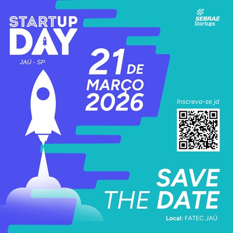 Startup Day reúne ecossistema de inovação em evento gratuito do Sebrae-SP em Jaú  