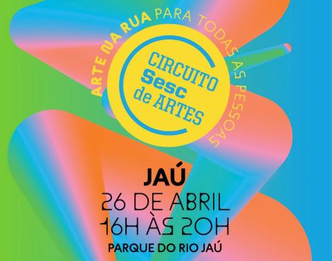 Circuito Sesc de Artes em Jaú terá programação diversificada com teatro, dança, música e atividades interativas