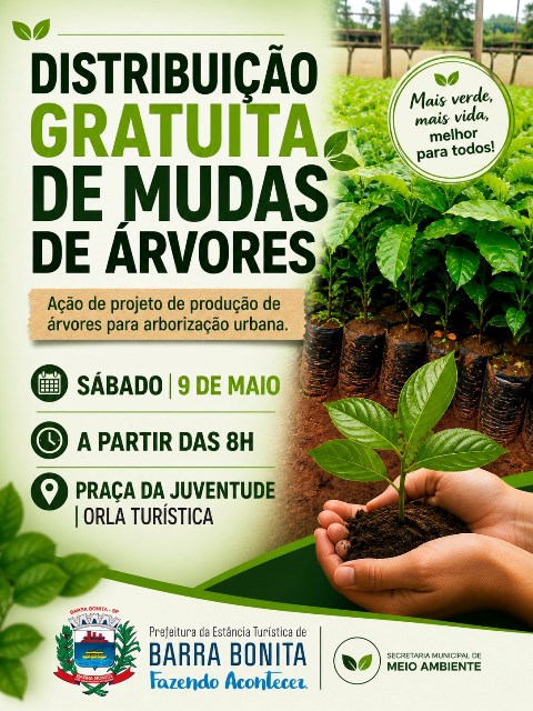DISTRIBUIÇÃO GRATUITA DE MUDAS DE ÁRVORES EM BARRA BONITA NESTE SÁBADO