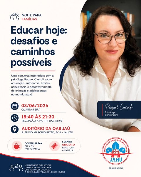 Grupo Escoteiro do Ar Jahú promove noite especial para aproximar famílias e discutir os desafios da educação na atualidade